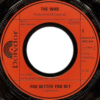 The Who : You Better You Bet (7", Single)