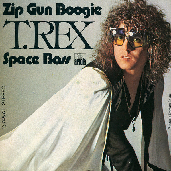 T. Rex : Zip Gun Boogie / Space Boss (7", Single)