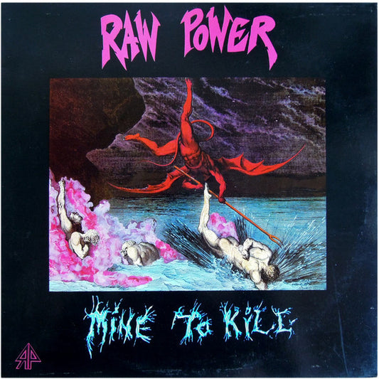 Raw Power (2) : Mine To Kill (LP, Album)
