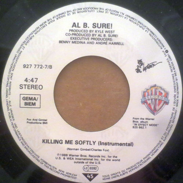 Al B. Sure! : Killing Me Softly (7")
