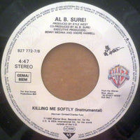 Al B. Sure! : Killing Me Softly (7")