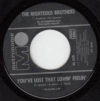 The Righteous Brothers : You've Lost That Lovin' Feelin' (7", Single)