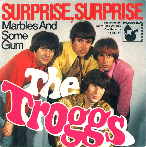 The Troggs : Surprise, Surprise (7", Single, Mono)