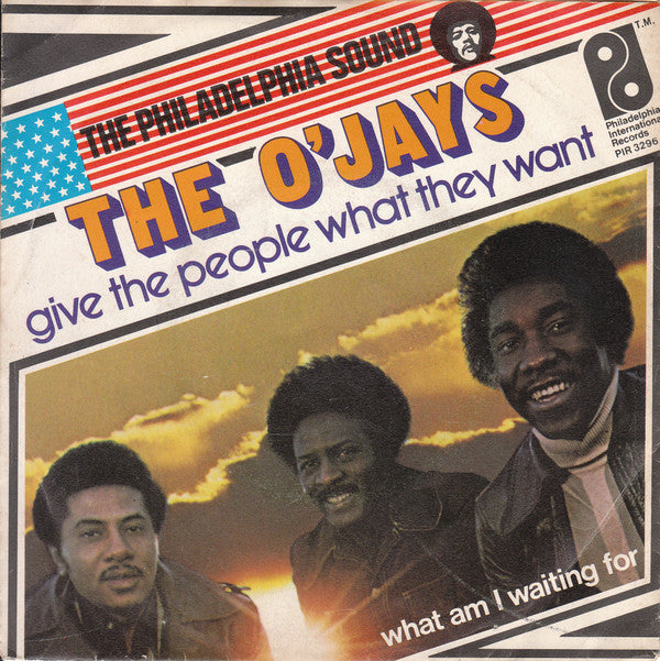 The O'Jays : Give The People What They Want (7")