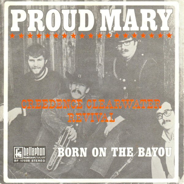 Creedence Clearwater Revival : Proud Mary (7", Single)