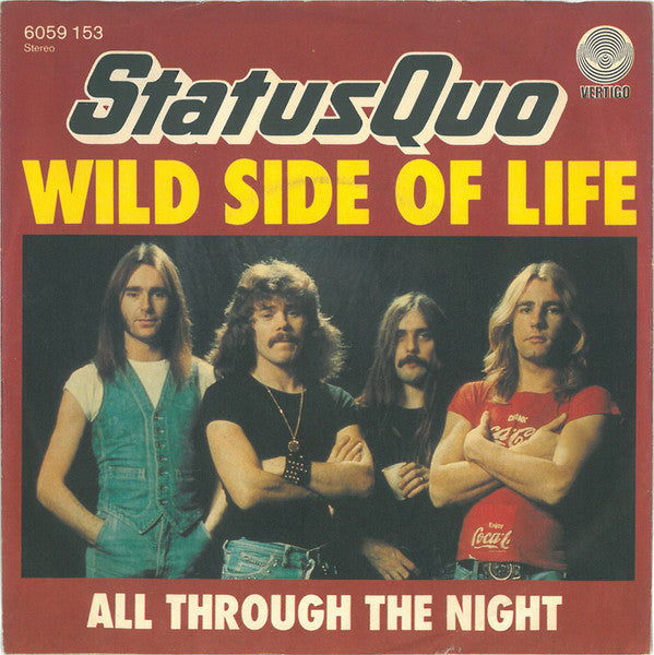 Status Quo : Wild Side Of Life (7", Single)