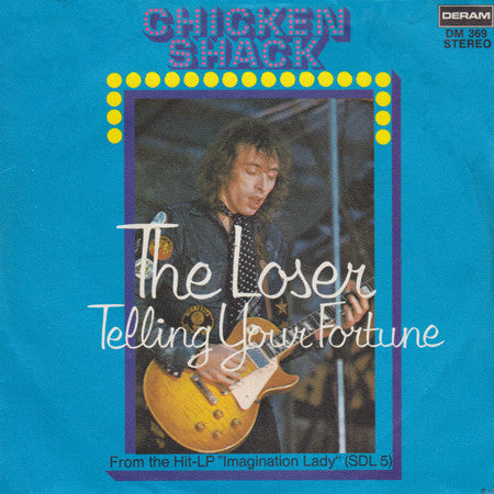 Chicken Shack : The Loser (7", Single)