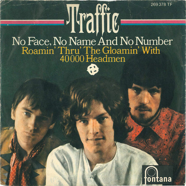 Traffic : No Face, No Name And No Number (7", Single, Mono)