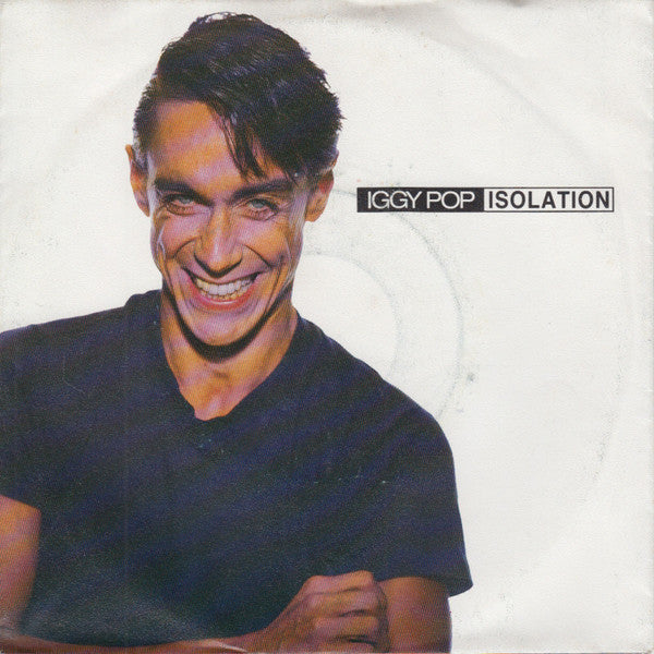 Iggy Pop : Isolation (7", Single)