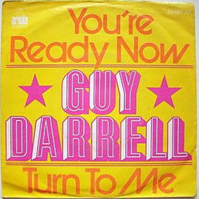 Guy Darrell : You're Ready Now / Turn To Me (7", Single)