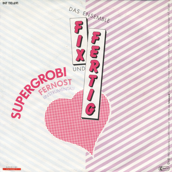 Das Ensemble Fix Und Fertig : Supergrobi (7", Single)
