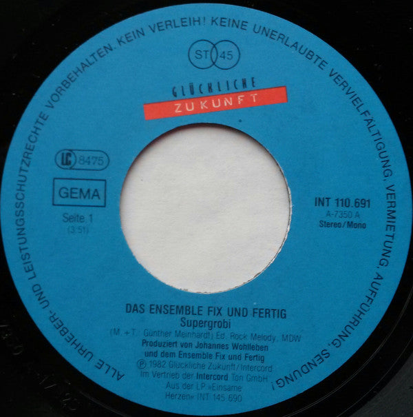 Das Ensemble Fix Und Fertig : Supergrobi (7", Single)