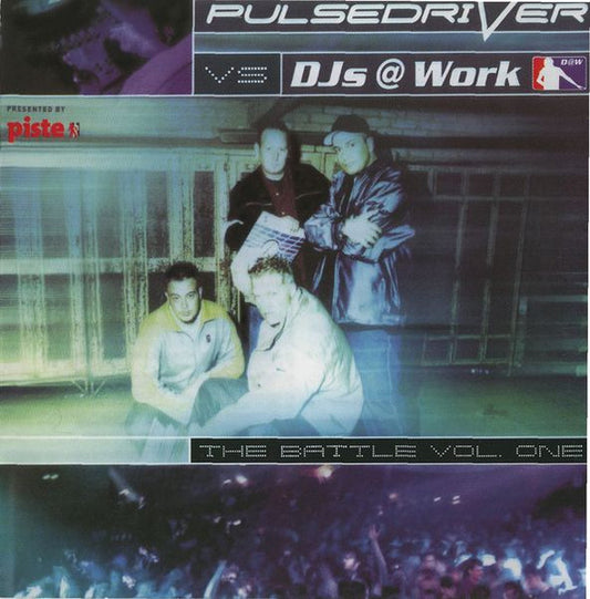 Pulsedriver vs DJs @ Work : The Battle Vol. One (2xCD, Comp, Mixed)