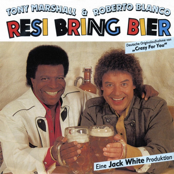 Tony Marshall & Roberto Blanco : Resi Bring Bier (7", Single)