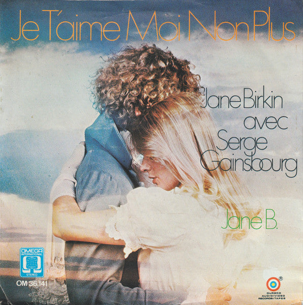 Jane Birkin Avec Serge Gainsbourg : Je T'aime... Moi Non Plus (7", Single, Blu)