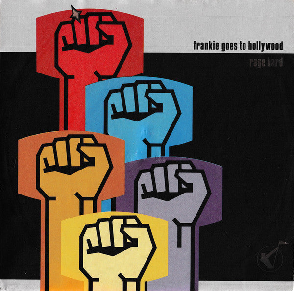 Frankie Goes To Hollywood : Rage Hard (7", Single, Bro)
