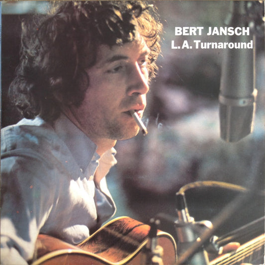 Bert Jansch : L.A. Turnaround (LP, Album, EMI)