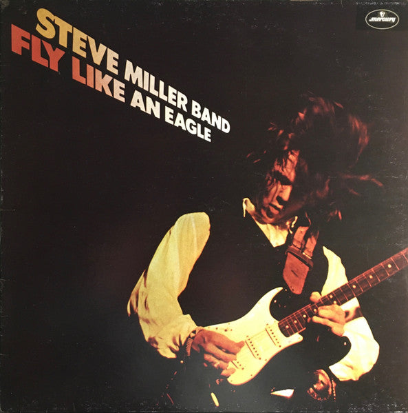 Steve Miller Band : Fly Like An Eagle (LP, Album)