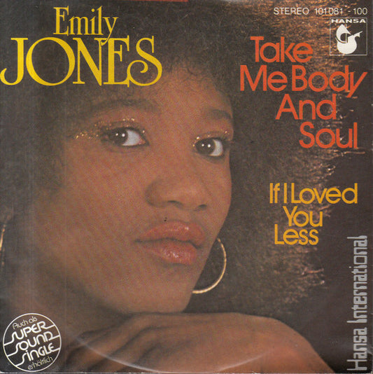 Emily Jones : Take Me Body And Soul (7")