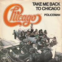 Chicago (2) : Take Me Back To Chicago (7", Single)