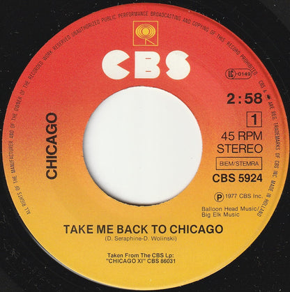 Chicago (2) : Take Me Back To Chicago (7", Single)