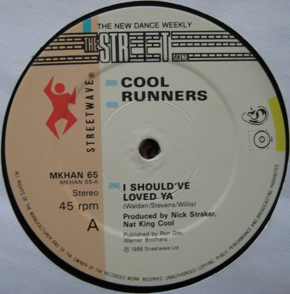 Cool Runners : I Should've Loved Ya (12")
