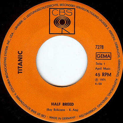 Titanic (3) : Half Breed - Santa Fe (7", Single)