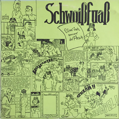 Schwoißfuaß : Oinr Isch Emmr Dr Arsch (LP, Album, Gre)