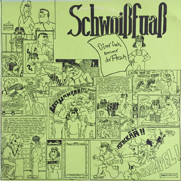 Schwoißfuaß : Oinr Isch Emmr Dr Arsch (LP, Album, Gre)