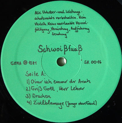Schwoißfuaß : Oinr Isch Emmr Dr Arsch (LP, Album, Gre)