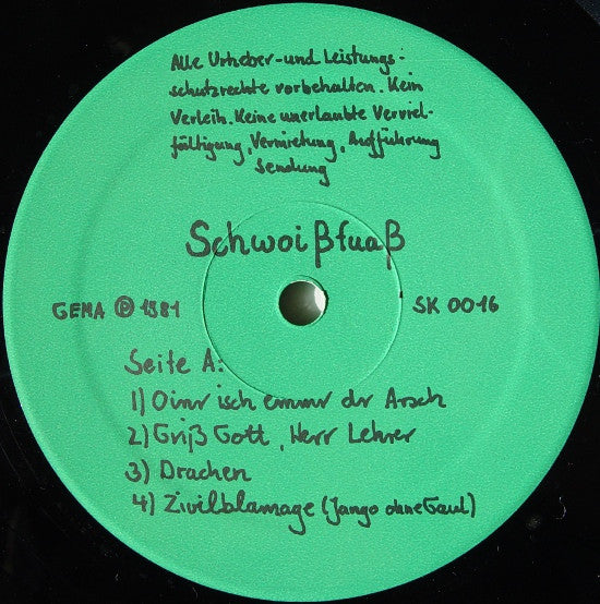 Schwoißfuaß : Oinr Isch Emmr Dr Arsch (LP, Album, Gre)