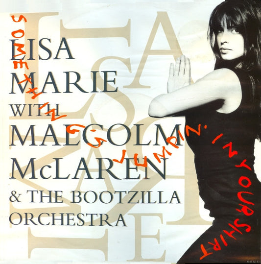 Lisa Marie With Malcolm McLaren & The Bootzilla Orchestra* : Something's Jumpin' In Your Shirt (12", Single)