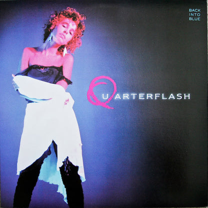Quarterflash : Back Into Blue (LP, Album, All)