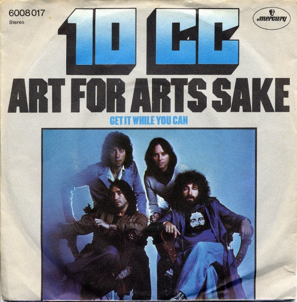 10cc : Art For Arts Sake (7", Single)