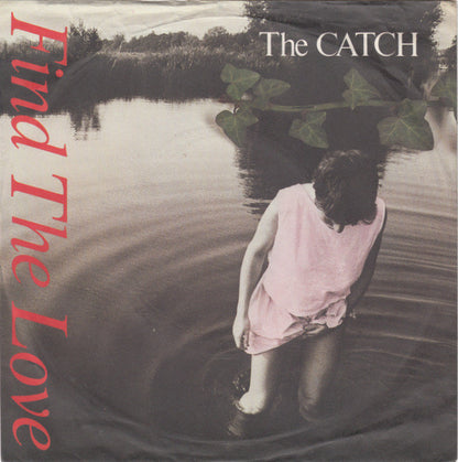 The Catch : Find The Love (7", Single)