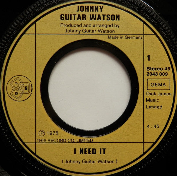 Johnny Guitar Watson : I Need It (7")