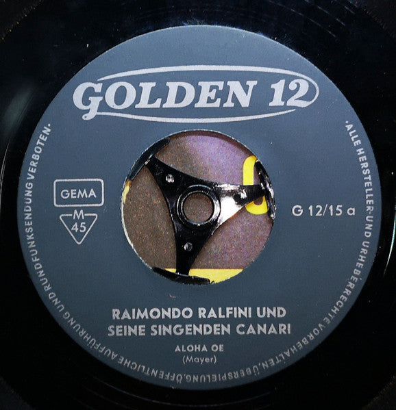 Raimondo Ralfini und seine singenden CANARI : Aloha Oe / Santa Lucia (7", Single)
