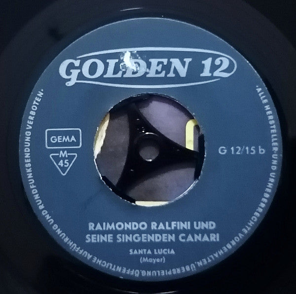 Raimondo Ralfini und seine singenden CANARI : Aloha Oe / Santa Lucia (7", Single)