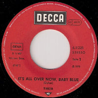 Them (3) : It's All Over Now, Baby Blue / Bad Or Good (7", Single, RE)