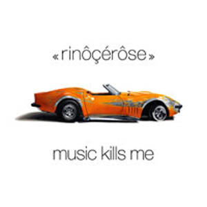 Rinôçérôse : Music Kills Me (2xLP, Album)