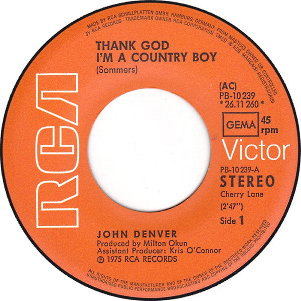 John Denver : Thank God I'm A Country Boy (7", Single)