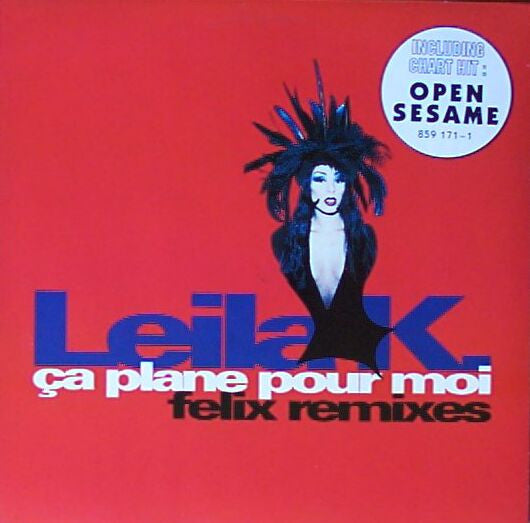 Leila K : Ca Plane Pour Moi (Felix Remixes) (12", Maxi)