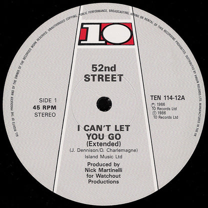52nd Street : I Can't Let You Go (12")