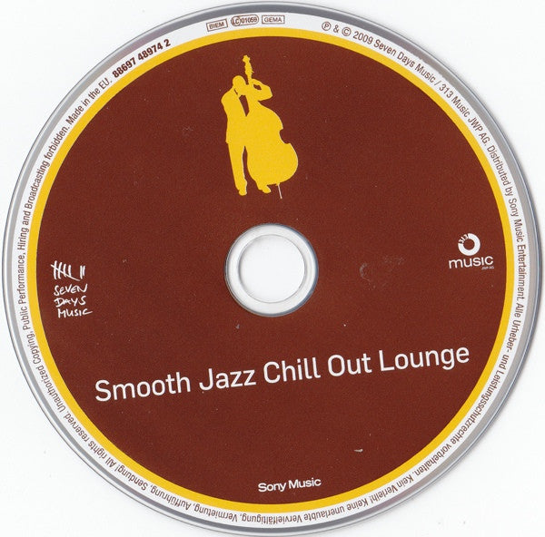 Various : Smooth Jazz Chill Out Lounge (CD, Comp, Dig)