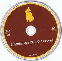 Various : Smooth Jazz Chill Out Lounge (CD, Comp, Dig)