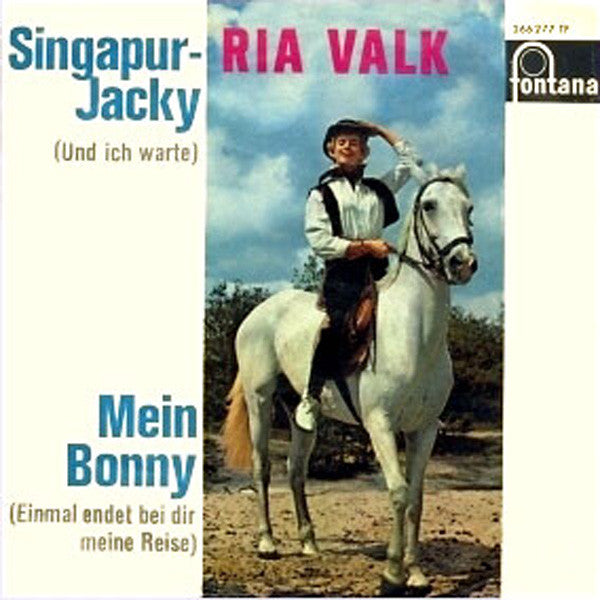Ria Valk : Singapur-Jacky / Mein Bonny (7", Mono)