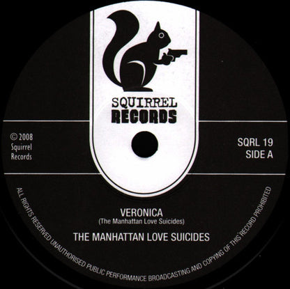 The Manhattan Love Suicides : Veronica / The 10th Victim (7", Single)