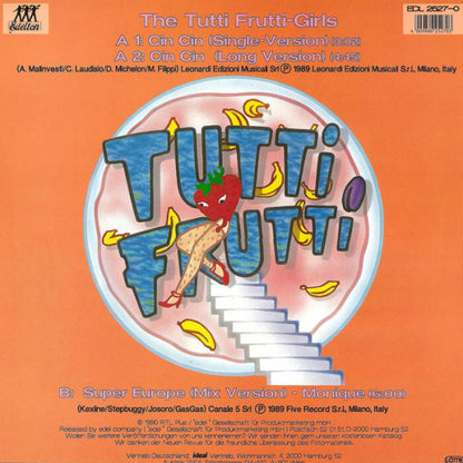The Tutti Frutti - Girls* : Cin Cin (12")