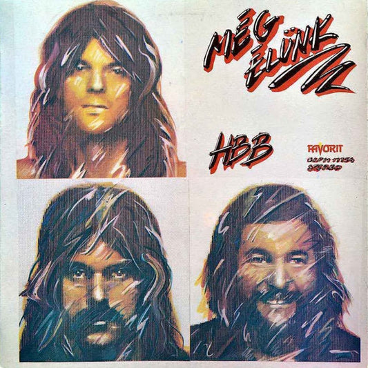 HBB* : Még Élünk (LP, Album, Ora)
