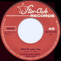 Dave Dee, Dozy, Beaky, Mick & Tich : Hard To Love You / No Time (7", Single)